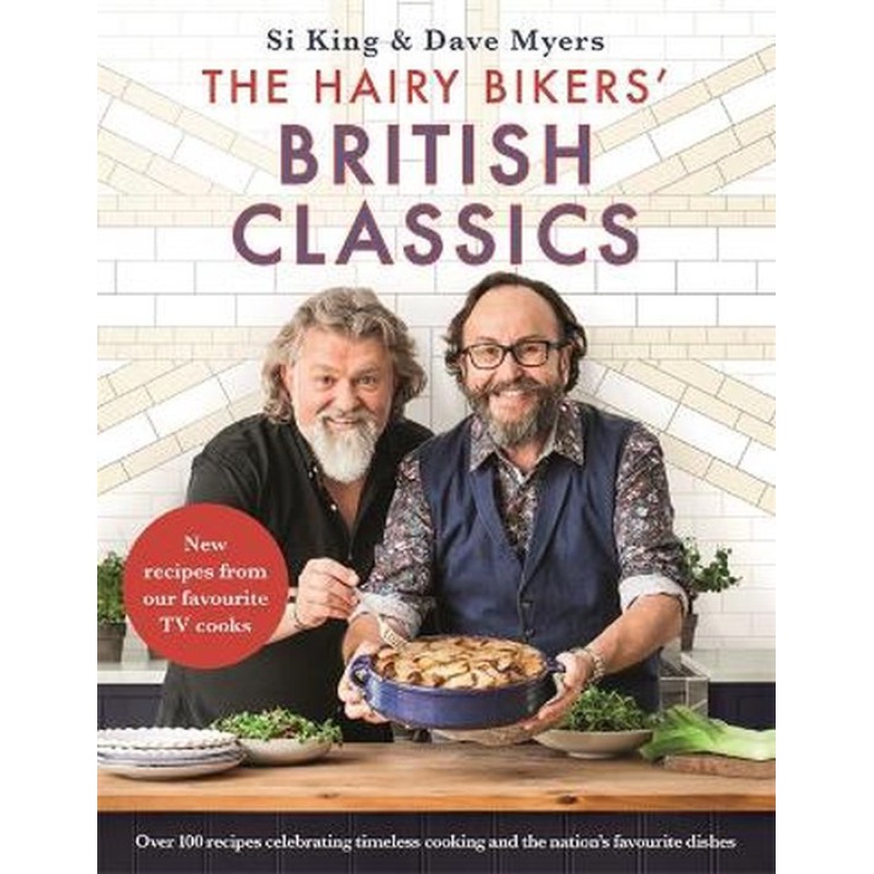 The Hairy Bikers' British Classics