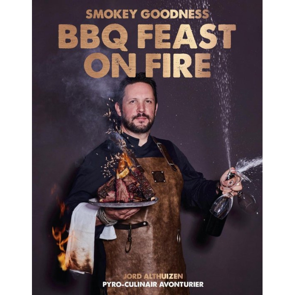 Jord Althuizen - BBQ Feast on Fire