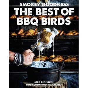 Jord Althuizen - Best of BBQ Birds